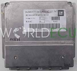 MOTORSTEUERGERÄT ECU STEUERGERAT OPEL ASTRA G GM 62 37 797, 6237797, 16268377 RAAC
